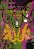 Die Lindwurm-Sage 