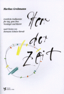 Herr der Zeit - Partitur - Chorpartitur 