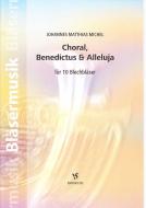 Choral, Benedictus & Alleluja 