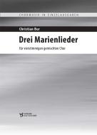 3 Marienlieder 