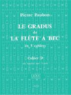 Gradus de La Flute A Bec Vol. D 