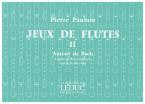 Jeux de Flutes Trav. Vol. 2 