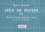 Jeux de Flutes Traversieres Vol. 3 