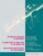 Eine Zeitreise vom Mittelalter bis zur Gegenwart 