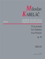 4 Präludien für Orgel op. 48 