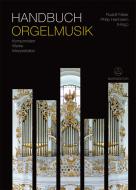 Handbuch Orgelmusik 