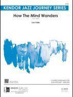 How The Mind Wanders 