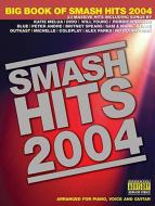 Big Book Of Smash Hits 2004 