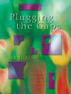 Plugging The Gaps 