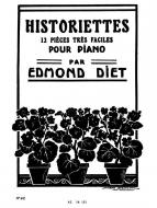 Edmond Diet: Historiettes, 6 Pieces tres faciles 
