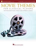 Movie Themes for Classical Players - Clarinet 