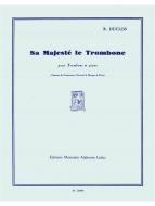 Sa Majeste Le Trombone 