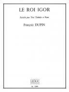 François Dupin: Le Roi Igor, Pastiche 