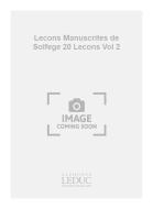 Lecons Manuscrites De Solfege à 20 Lecons Vol. 2 Sans Accompaniment 