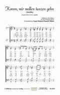 Komm, wir wollen tanzen gehn 