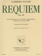 Requiem Op. 48 pour Soli, Choeur et Orchestre 