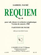 Requiem Op. 48 pour Soli, Choeur et Orchestre 