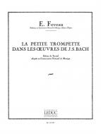 La Petite Trompette dans les Oeuvres de J.S.Bach 