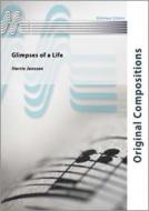 Glimpses of a Life (Fanfarenorchester) 