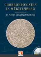 Chorkomponisten in Württemberg 