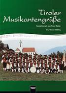 Tiroler Musikantengrüße 