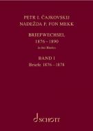 Briefwechsel in drei Bänden 1: Briefe 1876–1878 