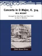 Concerto In D Major K. 314 