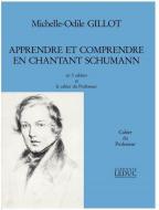 Apprendre et Comprendre en Chantant Schumann Vol.4 