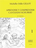 Aprender Y Comprender Cantando - Schubert Vol.1 