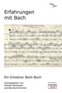 Bach nach Bach 3: Erfahrungen mit Bach 