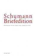 Schumann Briefedition 1.10: Elise, Ludwig und Felix 