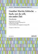 Such, wer da will, ein ander Ziel 