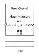Aide-Mémoire du Choral à Quatre Voix 
