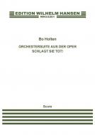Orchestersuite Aus Der Oper Schlagt Sie Tot! 