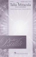 Talia Miracula (Such Wonders) 