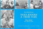 Nous Jouons A 3 Voix 