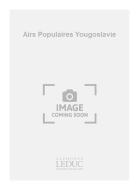 18 Airs Populaires Yougoslavie 