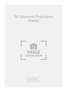 20 Chansons Populaires Slaves 