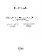 Par ou Est Passe Le Chant 