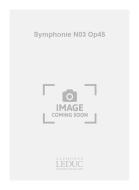 Symphonie No. 3 Op. 45 