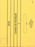 Mon Cahier De Musique No. 4 