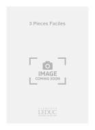 3 Pieces Faciles 
