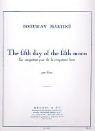The Fifth Day of The Fifth Moon 