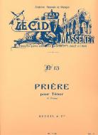 Cid Air Nr.13 Priere (Tenor et Piano) 