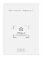 Methode De Trompette Vol. 2 