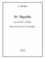 6 Bagatelles 