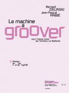 La Machine a Groover (Cycles 1 et 2) 