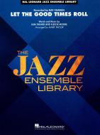 Let The Good Times Roll 