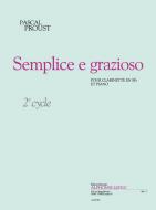 Semplice E Grazioso (Cycle 2) 