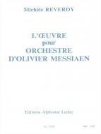l'Oeuvre pour Orchestre dOlivier Messiaen 